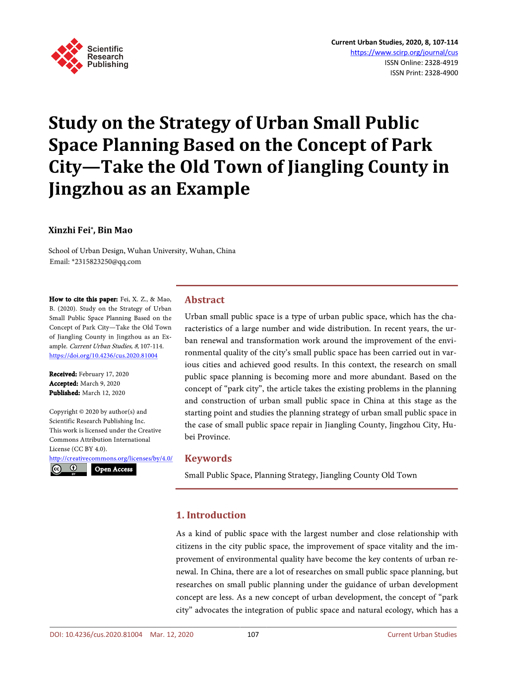 Study on the Strategy of Urban Small Public Space Planning Based on the Concept of Park City—Take the Old Town of Jiangling County in Jingzhou As an Example