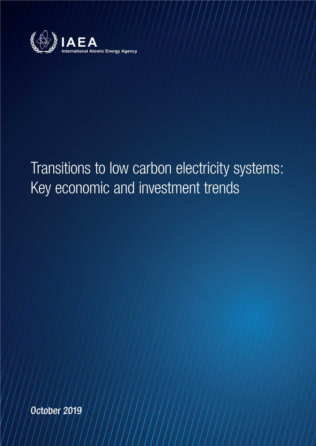 Transitions to Low Carbon Electricity Systems: Key Economic and Investment Trends