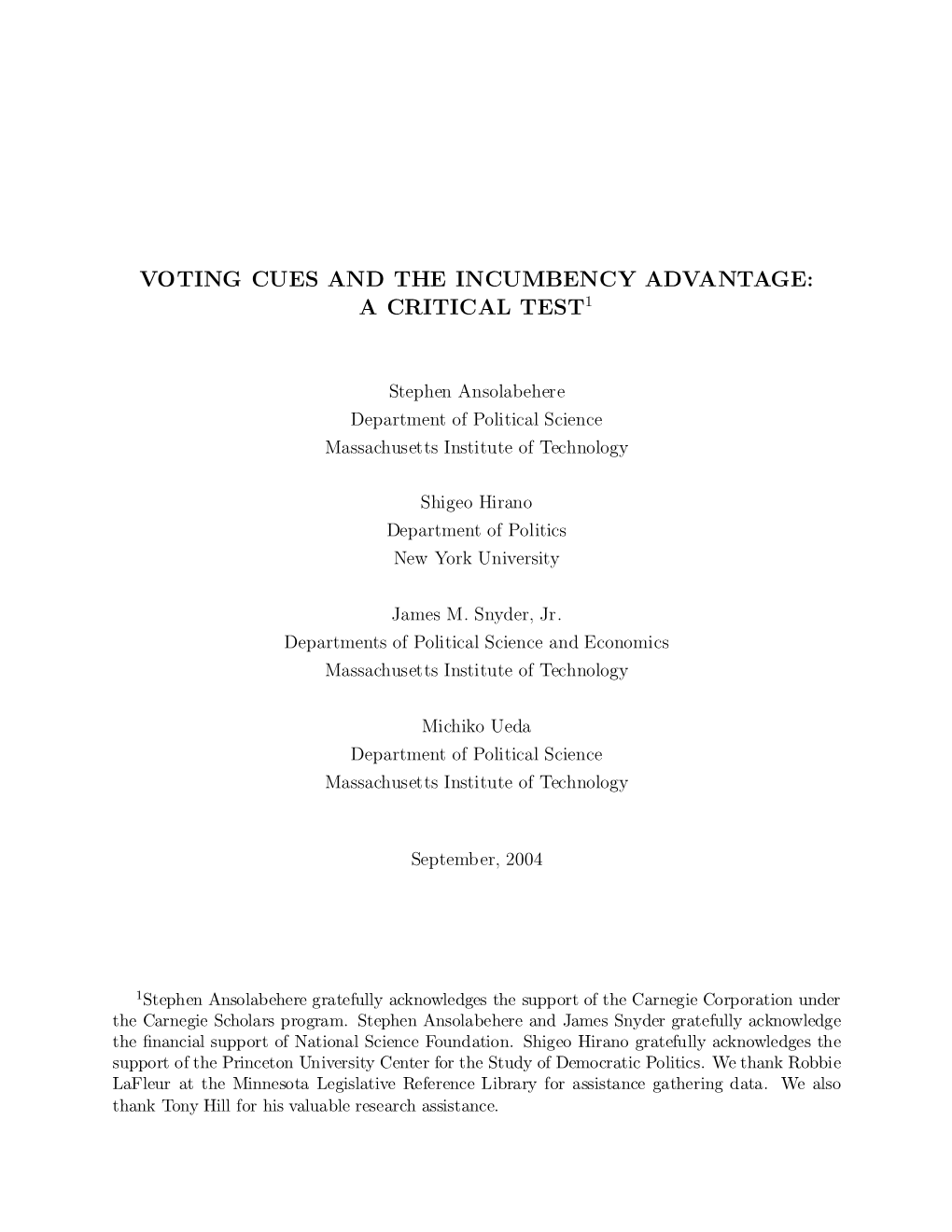 Voting Cues and the Incumbency Advantage: a Critical Test1