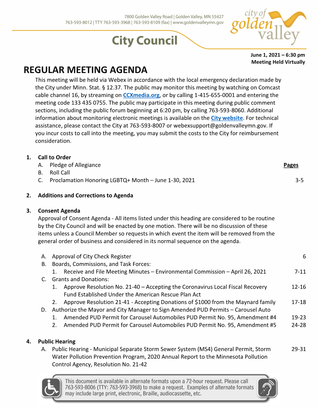 REGULAR MEETING AGENDA This Meeting Will Be Held Via Webex in Accordance with the Local Emergency Declaration Made by the City Under Minn