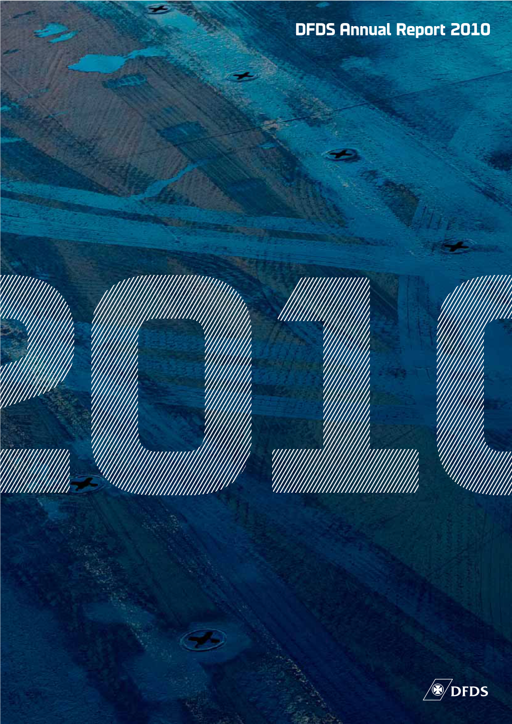 DFDS Annual Report 2010 DFDS Annual Report Header2010 1 2 Header DFDS Annual Report 2010