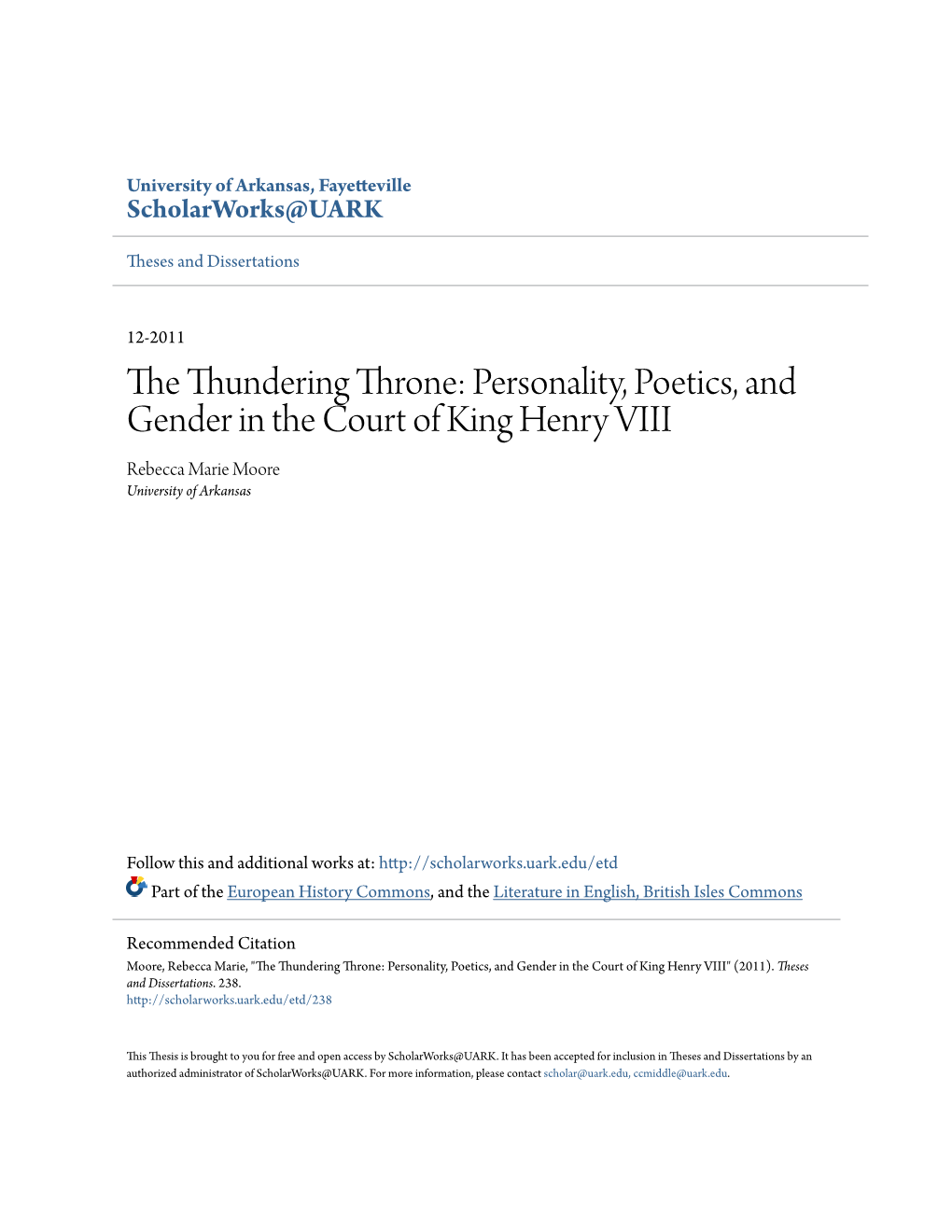 Personality, Poetics, and Gender in the Court of King Henry VIII Rebecca Marie Moore University of Arkansas