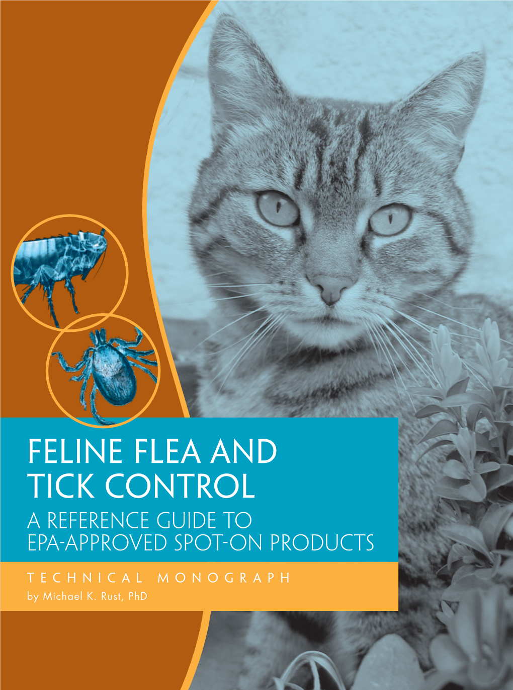 Feline Flea and Tick Control a Reference Guide to EPA-Approved SPOT-ON Products