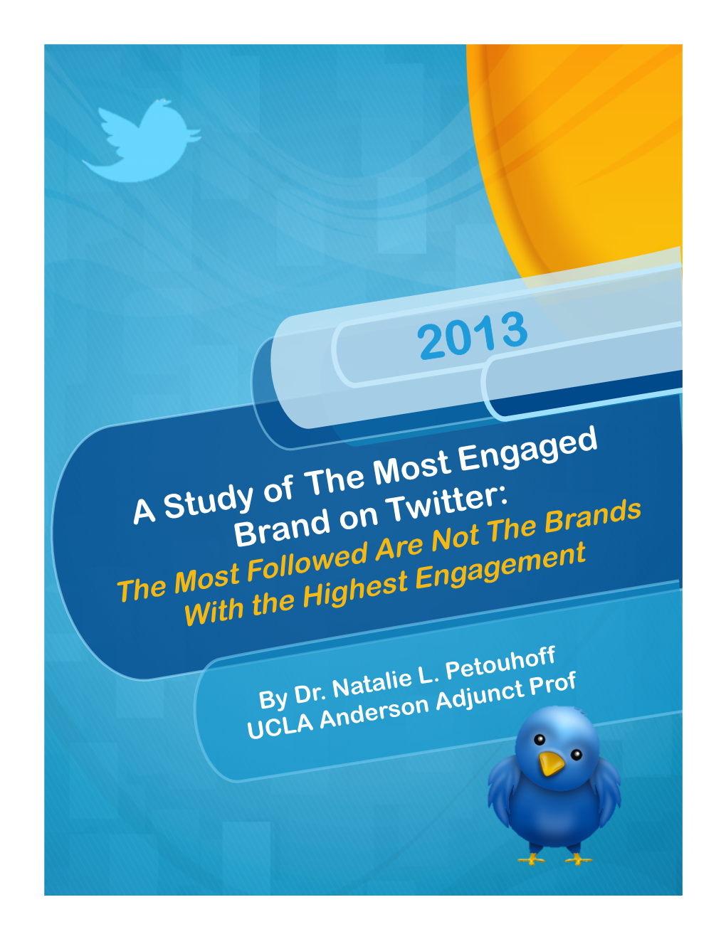 Study of the 25 Most Engaged Brands on Twitter @Drnatalie.Pptx