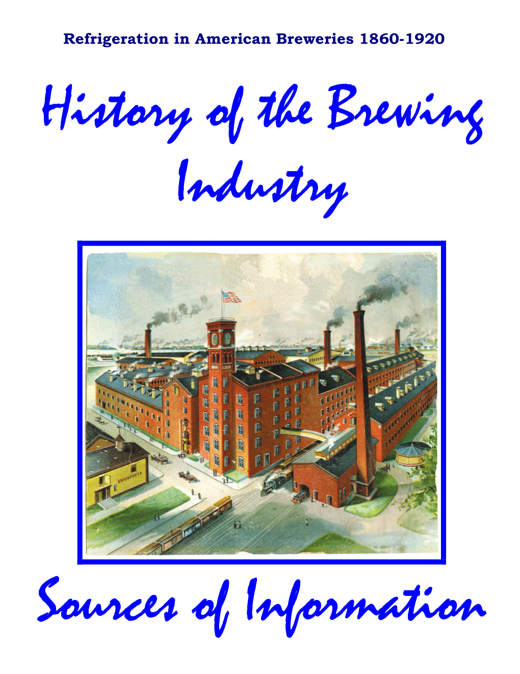 Refrigeration in American Breweries 1860-1920