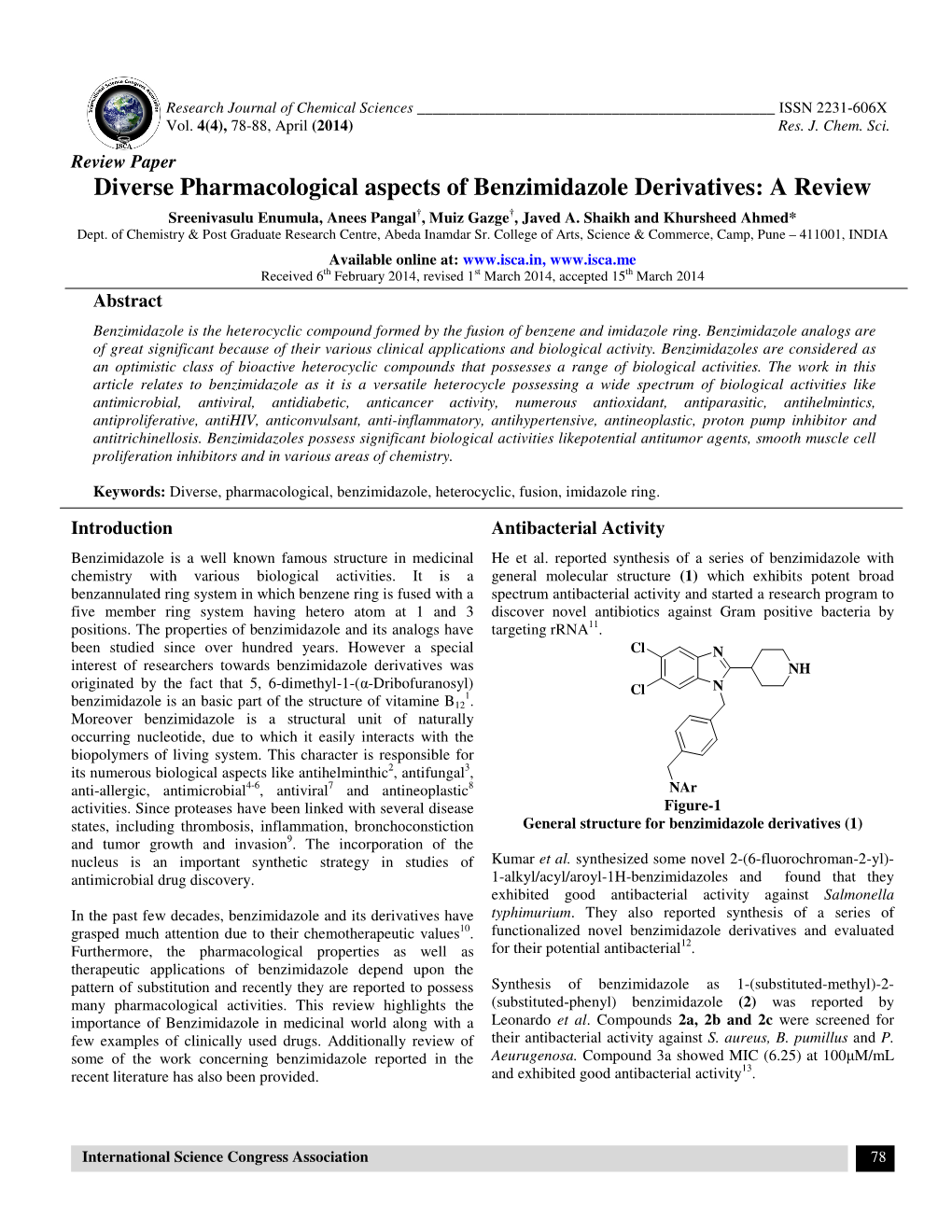 Diverse Pharmacological Aspects of Benzimidazole Derivatives: a Review Sreenivasulu Enumula, Anees Pangal †, Muiz Gazge †, Javed A