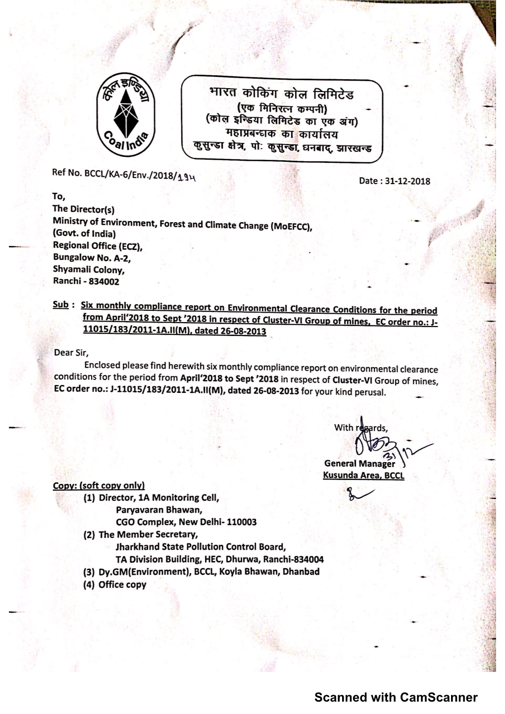 Scanned with Camscanner COMPLIANCE of EC CONDITIONS of CLUSTER-VI EC Order No.: J-11015/183/2011-1A.II(M), Dated 26-08-2013 (April ’18 to September ’18) A