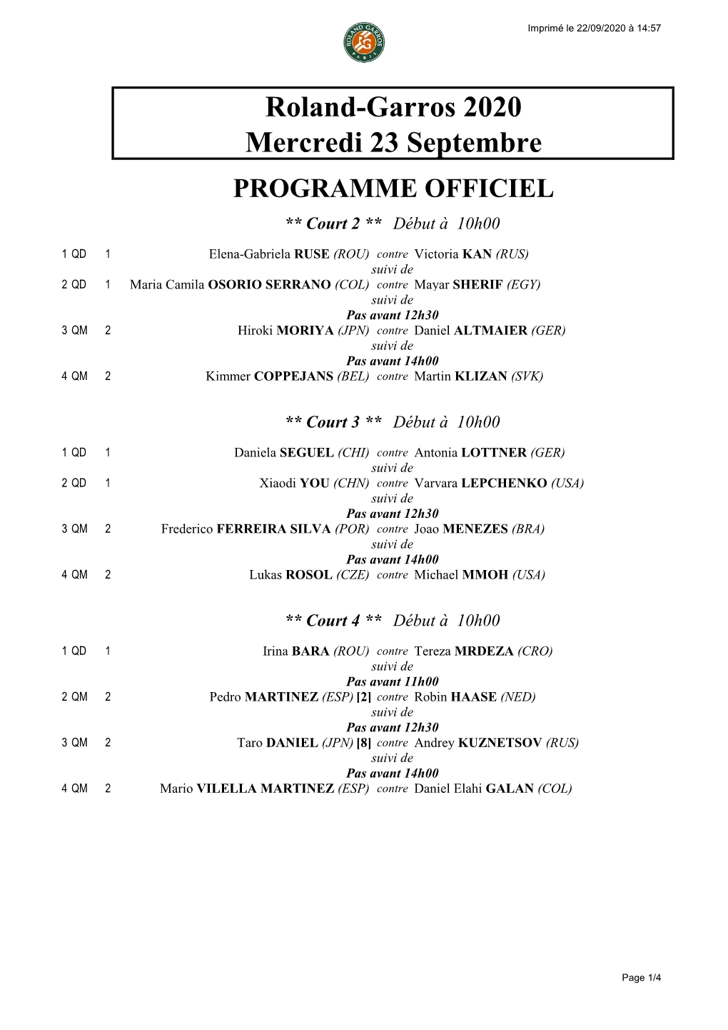 Roland-Garros 2020 Mercredi 23 Septembre PROGRAMME OFFICIEL ** Court 2 ** Début À 10H00