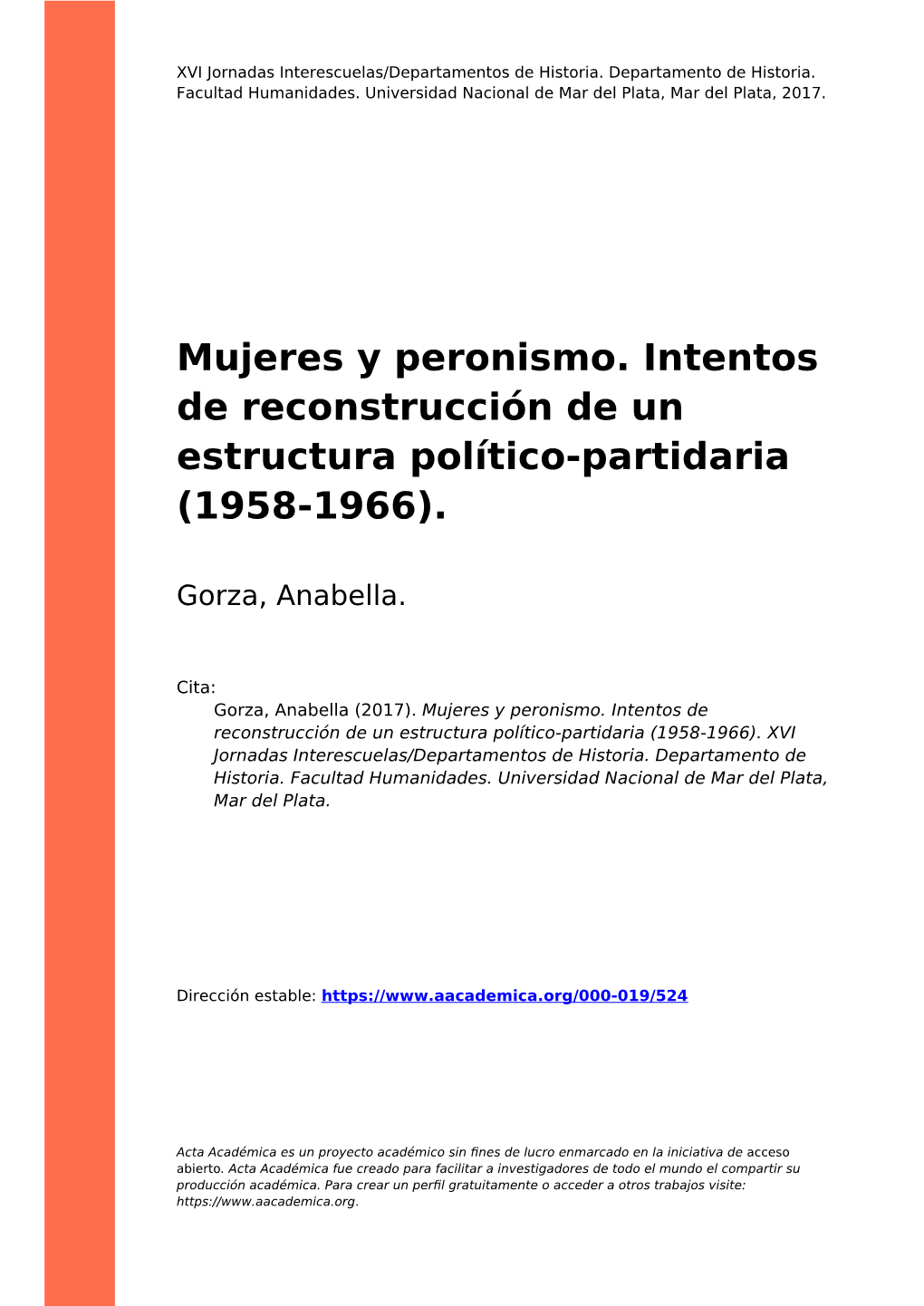 Mujeres Y Peronismo. Intentos De Reconstrucción De Un Estructura Político-Partidaria (1958-1966)