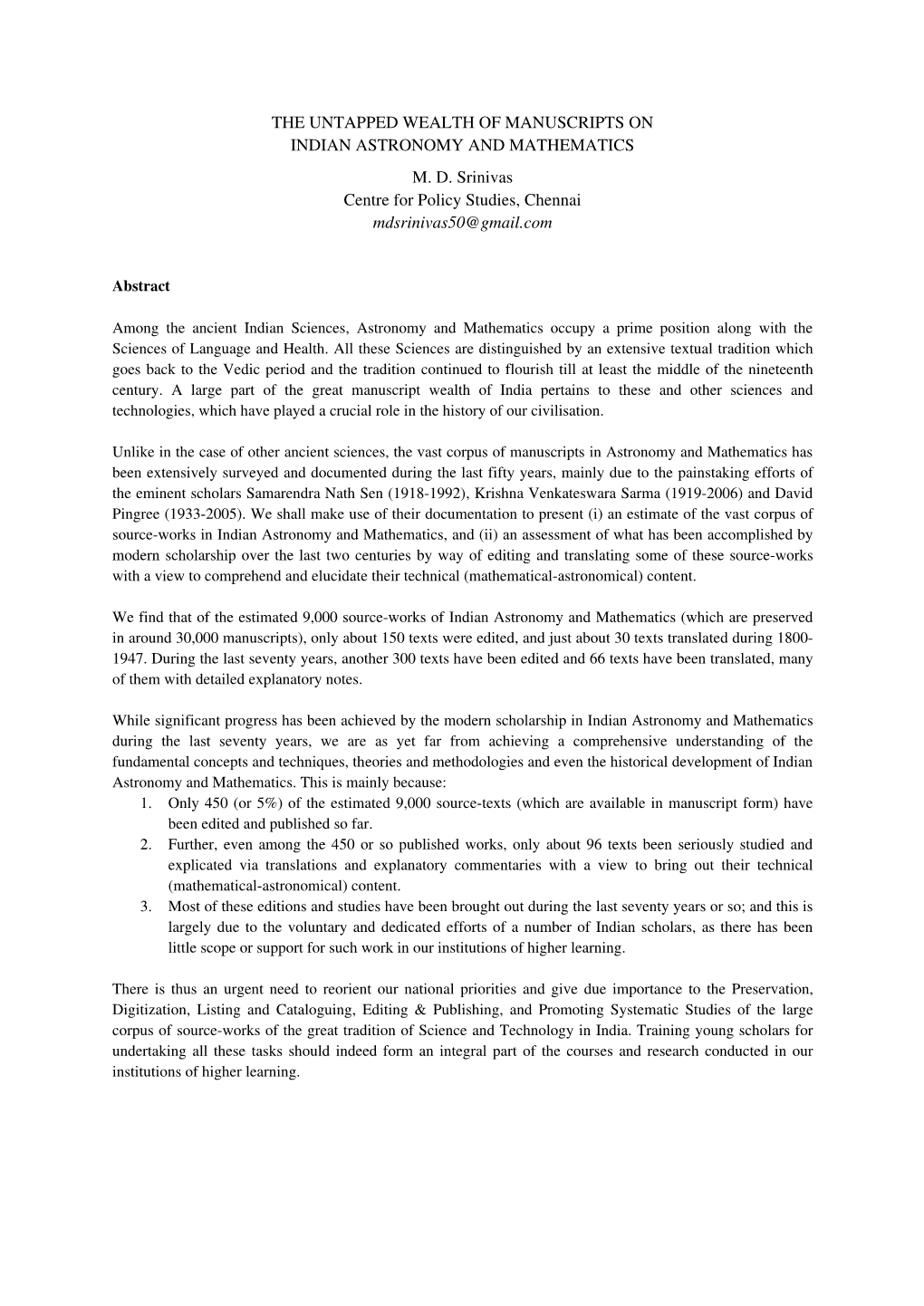 THE UNTAPPED WEALTH of MANUSCRIPTS on INDIAN ASTRONOMY and MATHEMATICS M. D. Srinivas Centre for Policy Studies, Chennai Mdsrinivas50@Gmail.Com