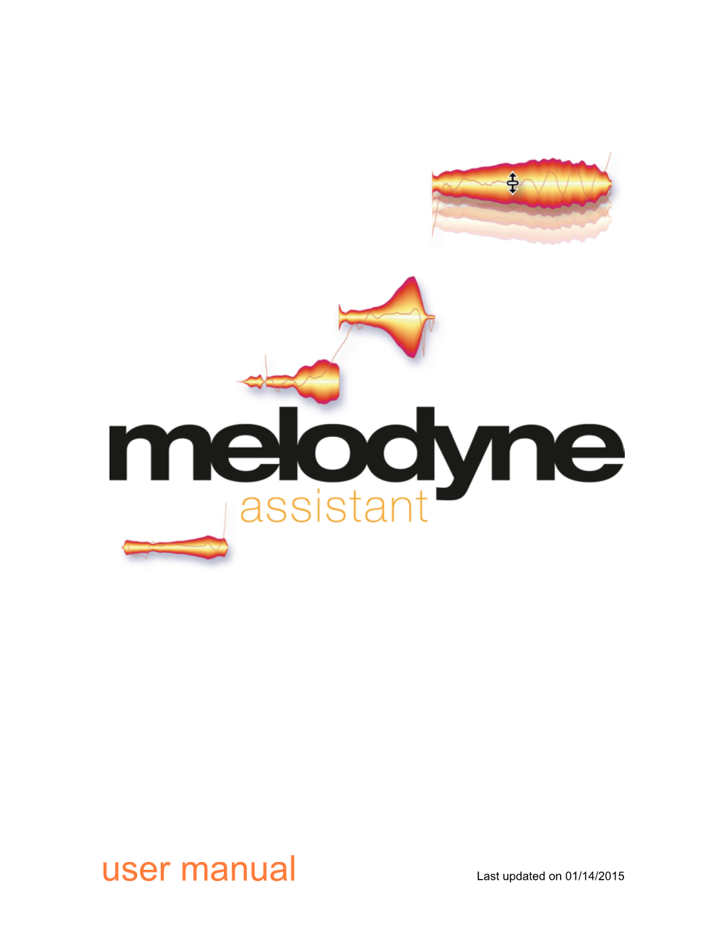 User Manual Last Updated on 01/14/2015 Melodyne Assistant