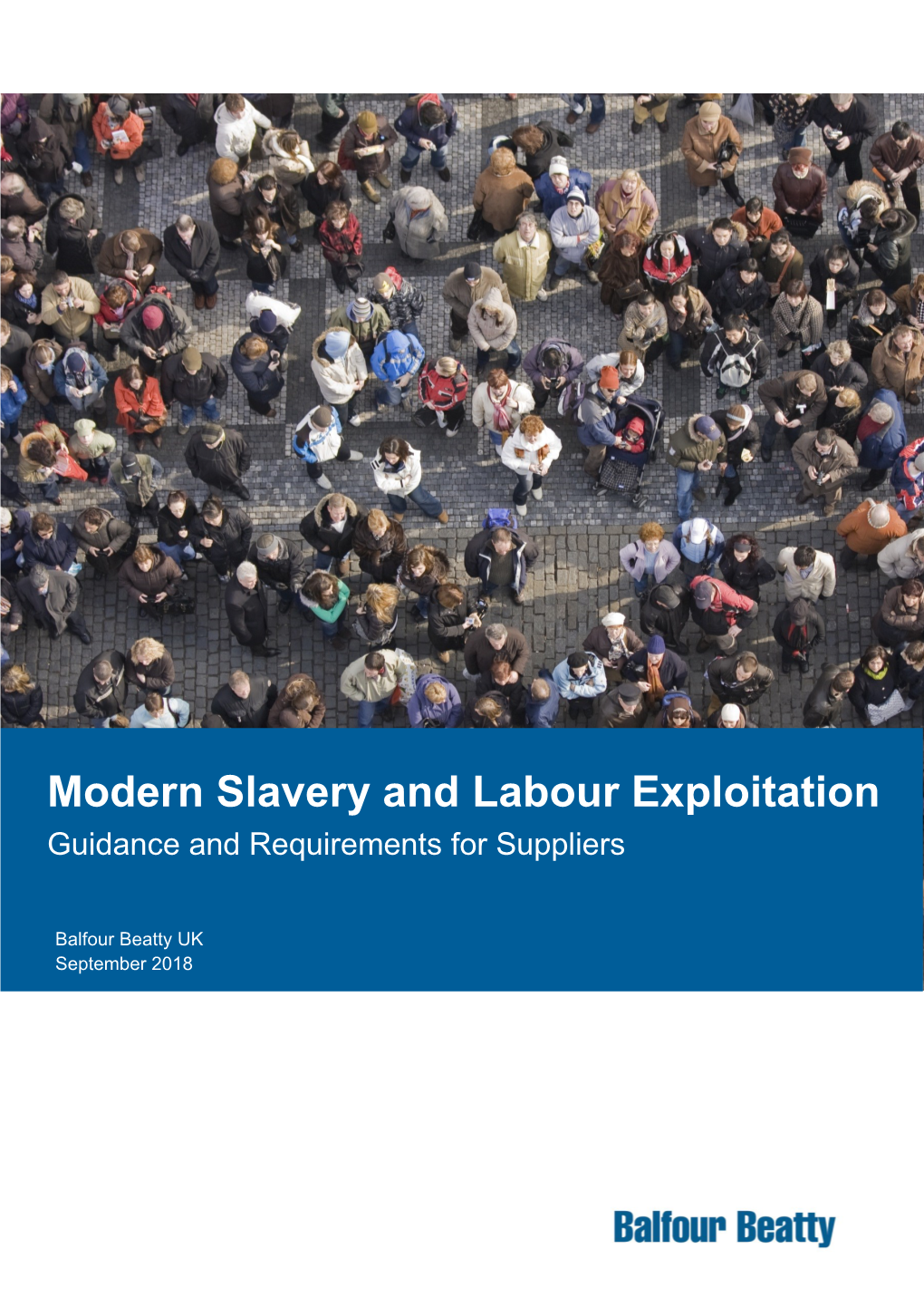 Modern Slavery and Labour Exploitation Guidance and Requirements for Suppliers