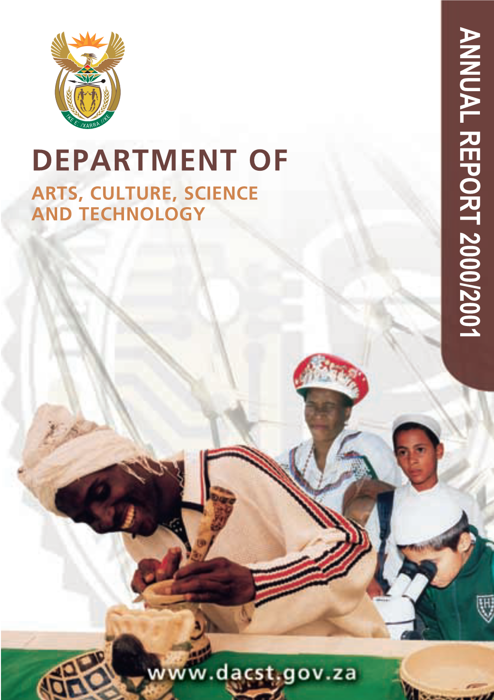 DEPARTMENT of ARTS, CULTURE, SCIENCE and TECHNOLOGY Mission Statement