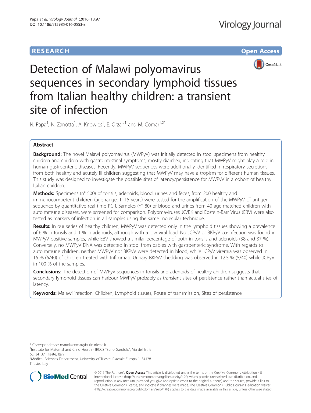 Detection of Malawi Polyomavirus Sequences in Secondary Lymphoid Tissues from Italian Healthy Children: a Transient Site of Infection N