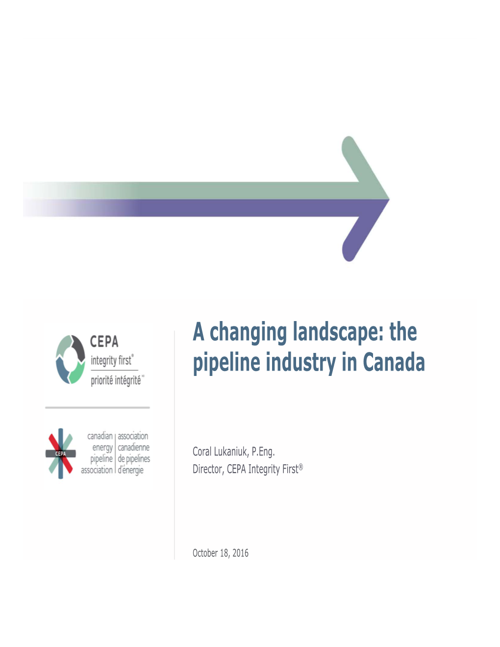 A Changing Landscape: the Pipeline Industry in Canada