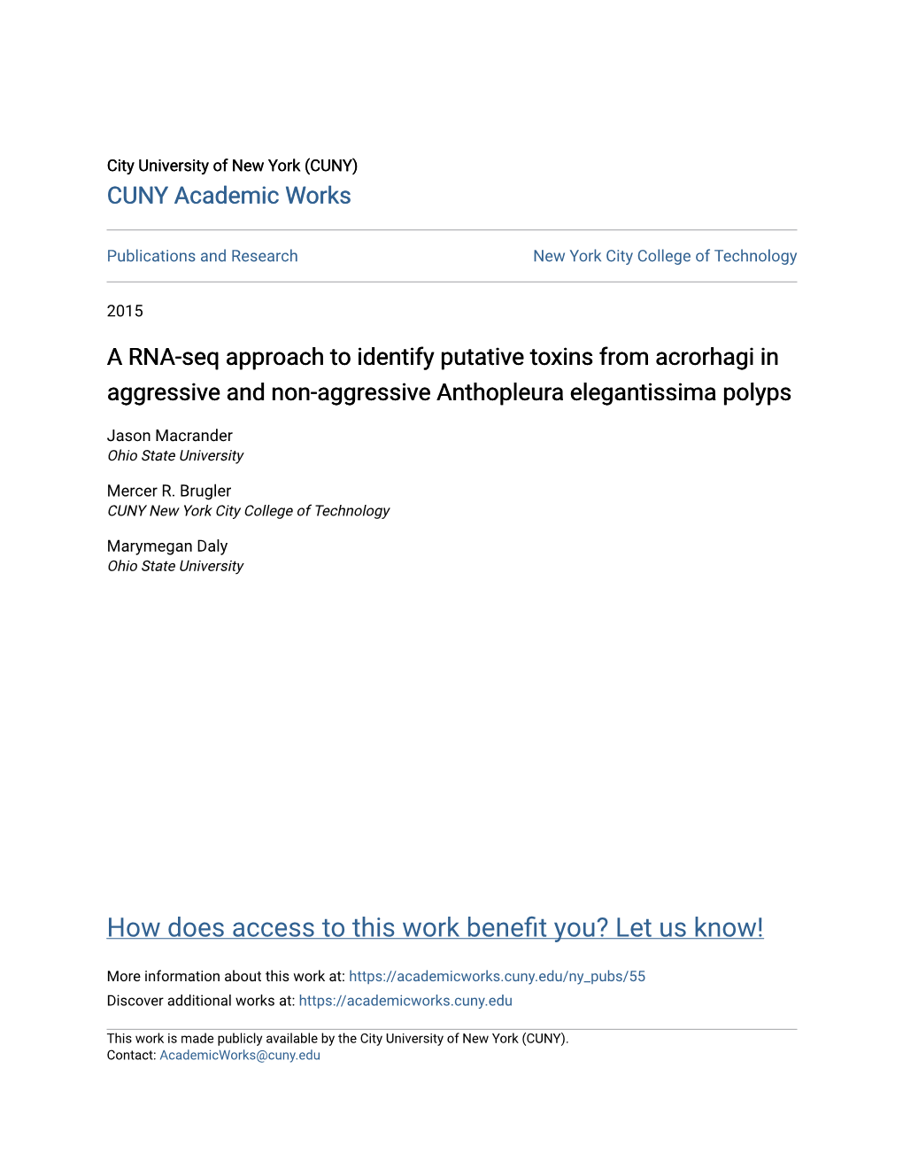 A RNA-Seq Approach to Identify Putative Toxins from Acrorhagi in Aggressive and Non-Aggressive Anthopleura Elegantissima Polyps