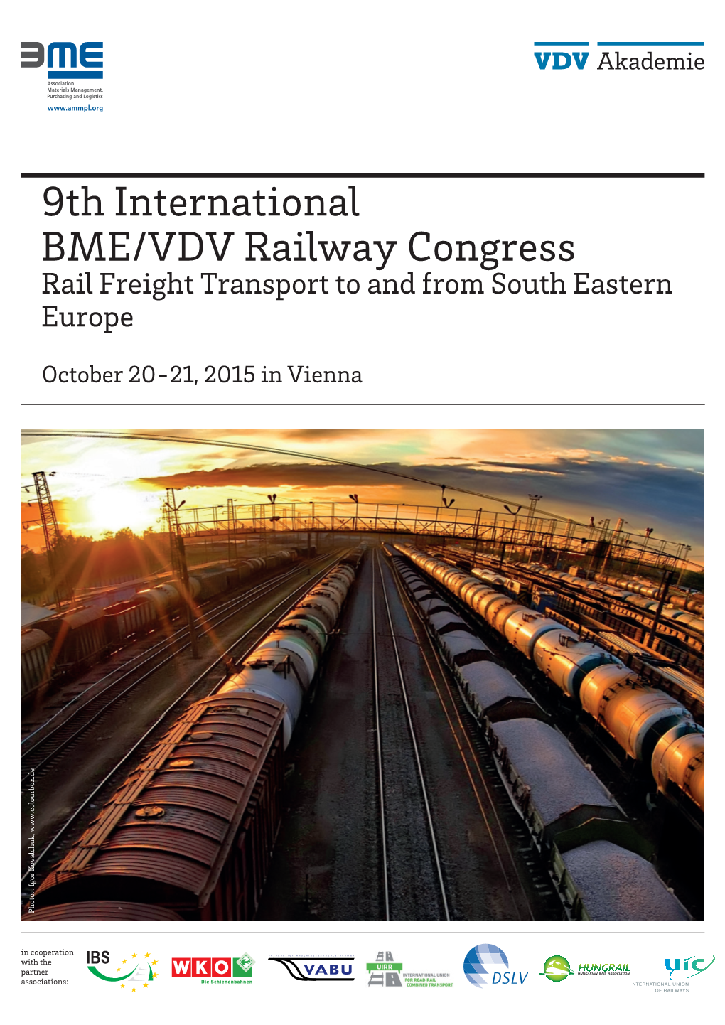 9Th International BME/VDV Railway Congress Rail Freight Transport to and from South Eastern Europe