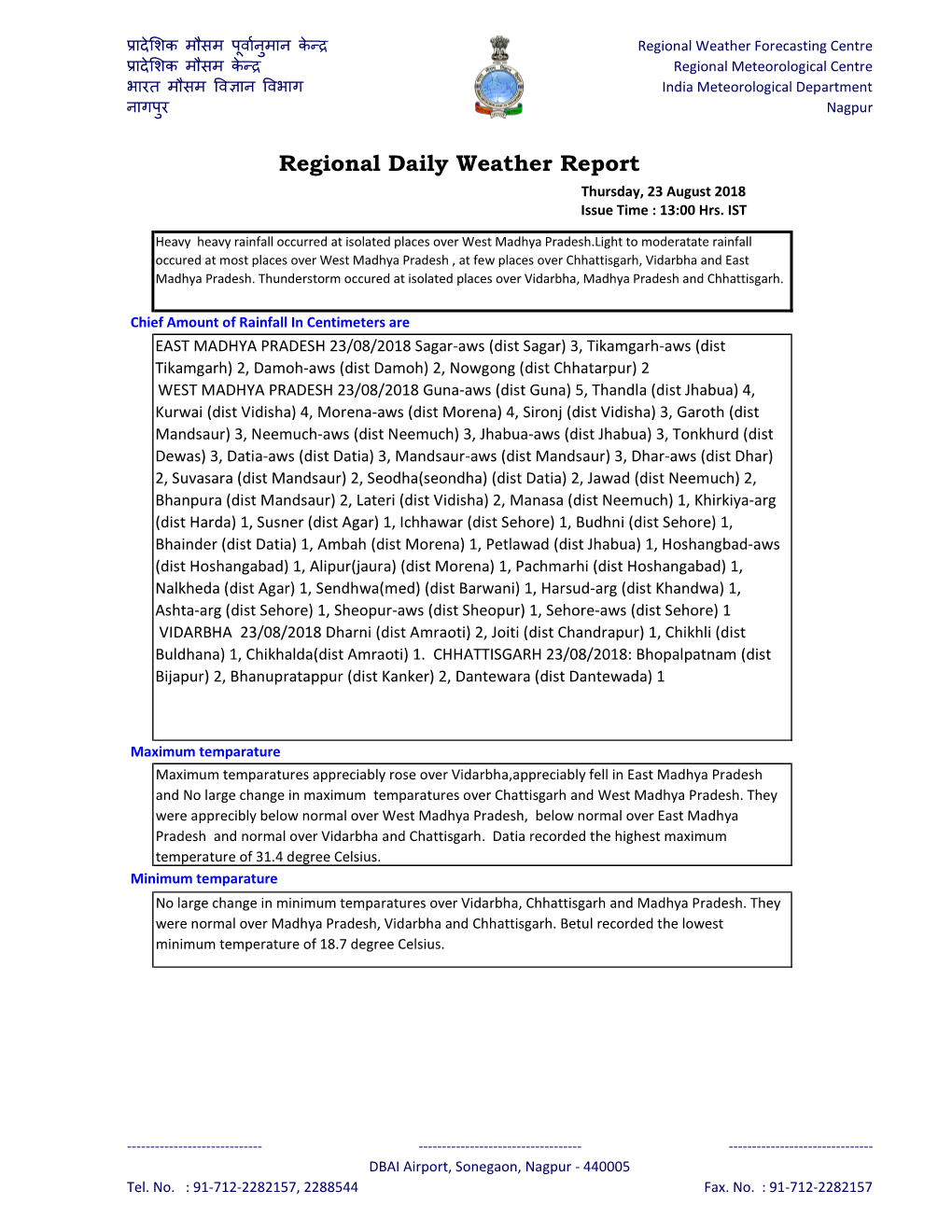 Regional Daily Weather Report Thursday, 23 August 2018 Issue Time : 13:00 Hrs