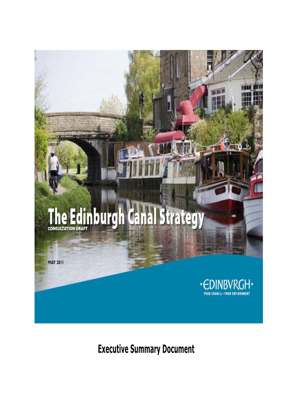 Executive Summary Document the Edinburgh Canal Strategy