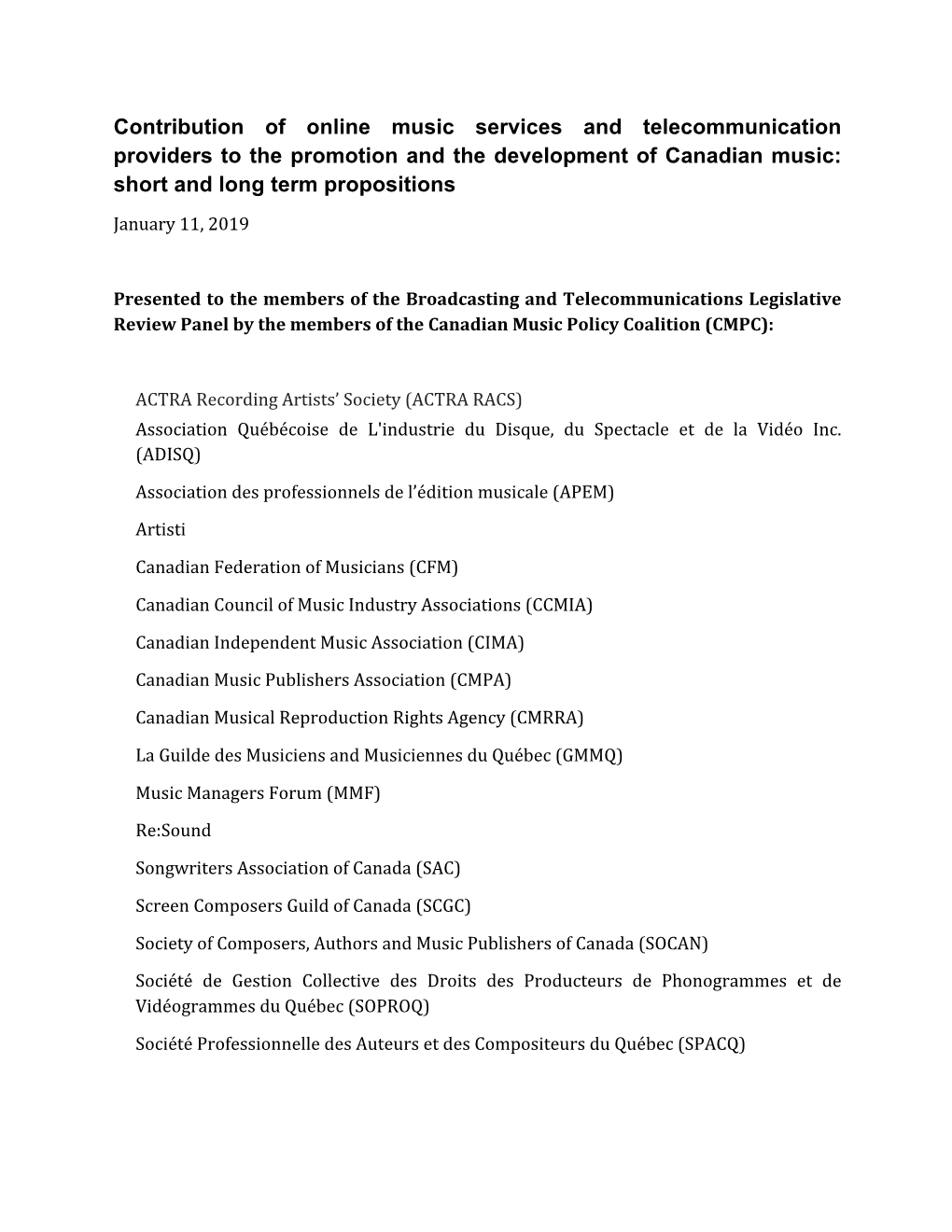 Contribution of Online Music Services and Telecommunication Providers to the Promotion and the Development of Canadian Music: Short and Long Term Propositions