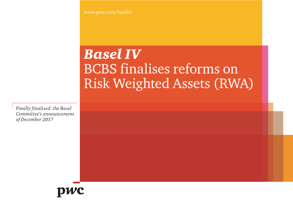 Basel IV BCBS Finalises Reforms on Risk Weighted Assets (RWA)