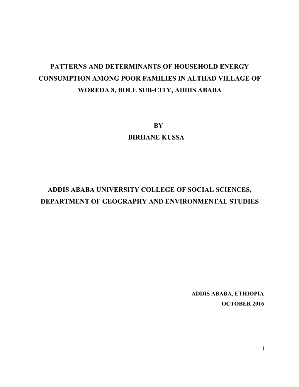 Patterns and Determinants of Household Energy Consumption Among Poor Families in Althad Village of Woreda 8, Bole Sub-City, Addis Ababa