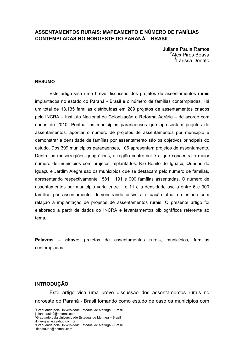 Assentamentos Rurais: Mapeamento E Número De Famílias Contempladas No Noroeste Do Paraná – Brasil