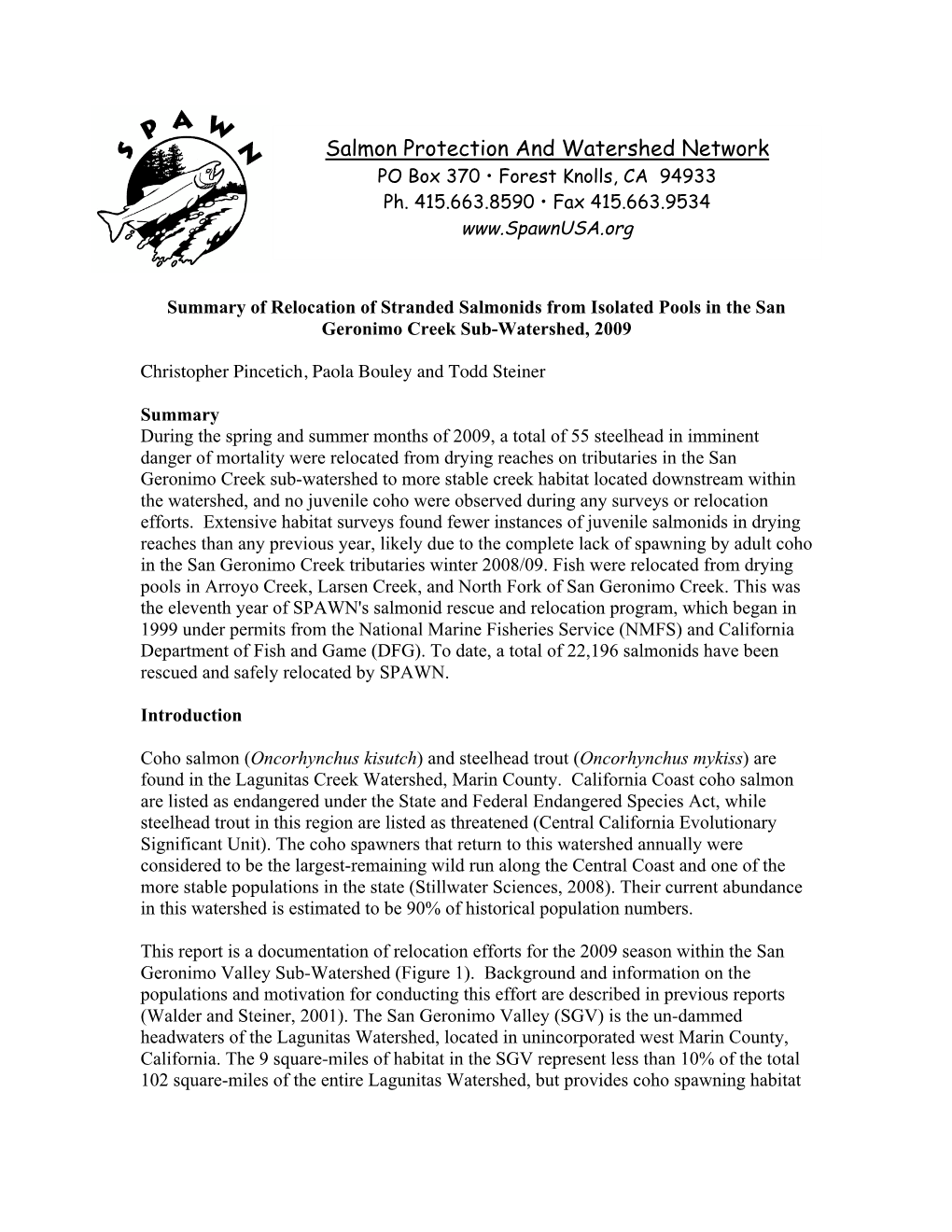 Salmon Protection and Watershed Network and Watershed PO Box 370 • Forest Knolls, CA 94933 Network Ph