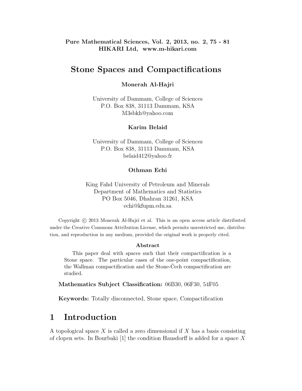 Stone Spaces and Compactiﬁcations