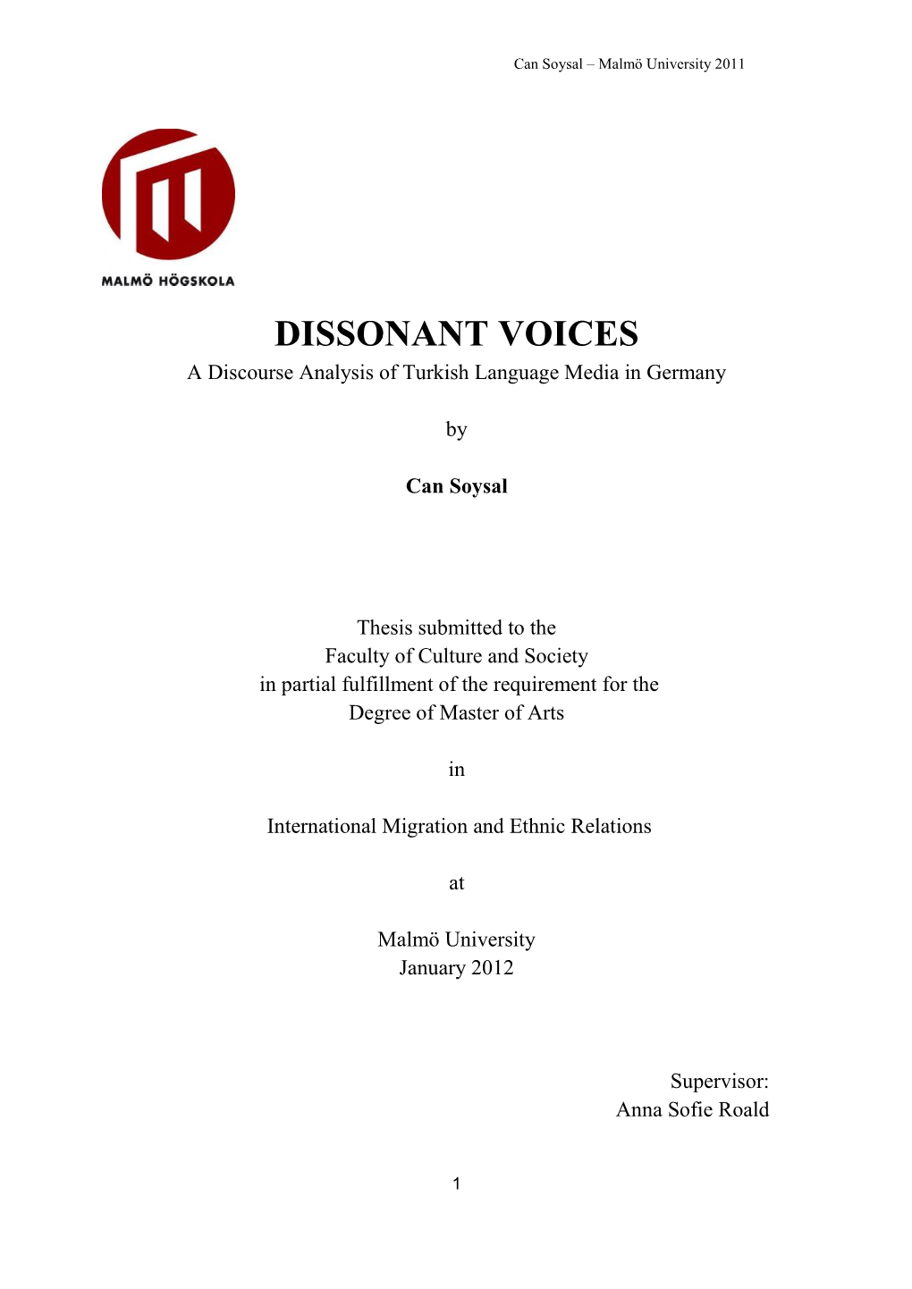 DISSONANT VOICES a Discourse Analysis of Turkish Language Media in Germany