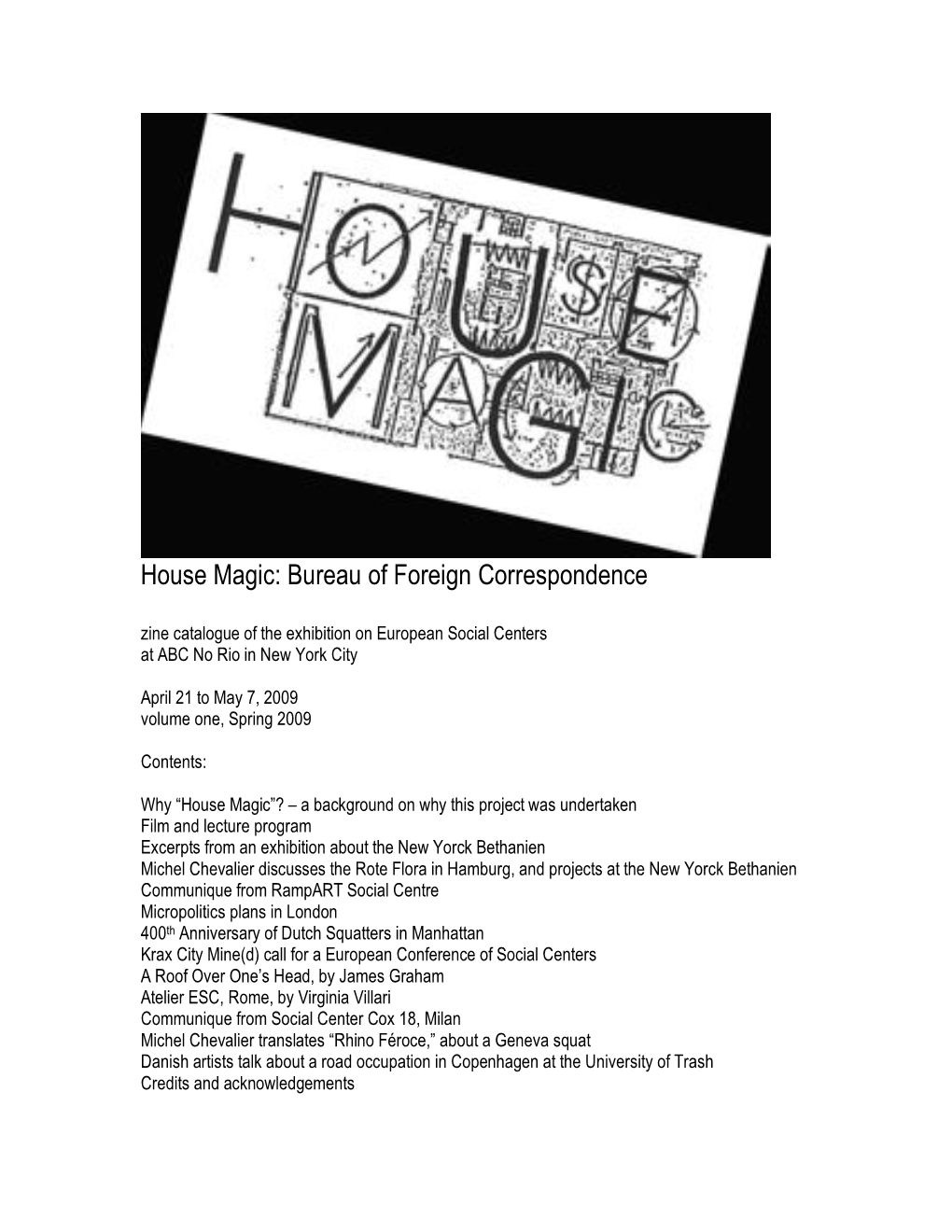 House Magic: Bureau of Foreign Correspondence Zine Catalogue of the Exhibition on European Social Centers at ABC No Rio in New York City