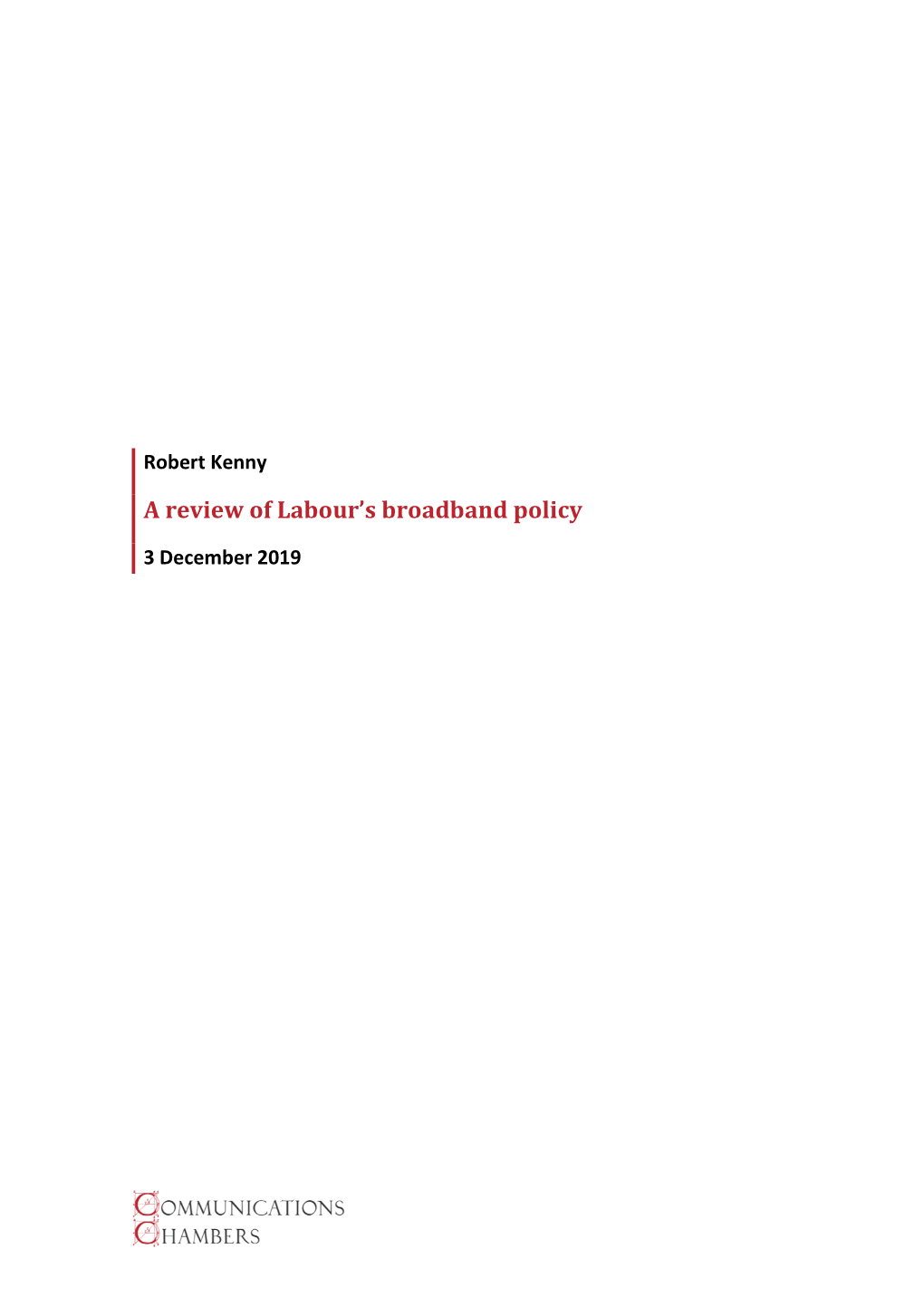 A Review of Labour's Broadband Policy