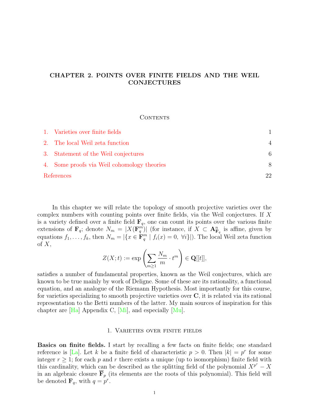 CHAPTER 2. POINTS OVER FINITE FIELDS and the WEIL CONJECTURES Contents 1. Varieties Over Finite Fields 1 2. the Local Weil Zeta