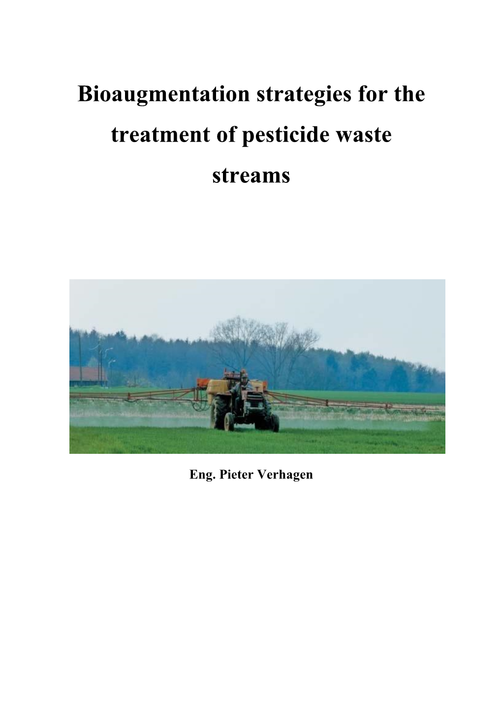 Bioaugmentation Strategies for the Treatment of Pesticide Waste Streams