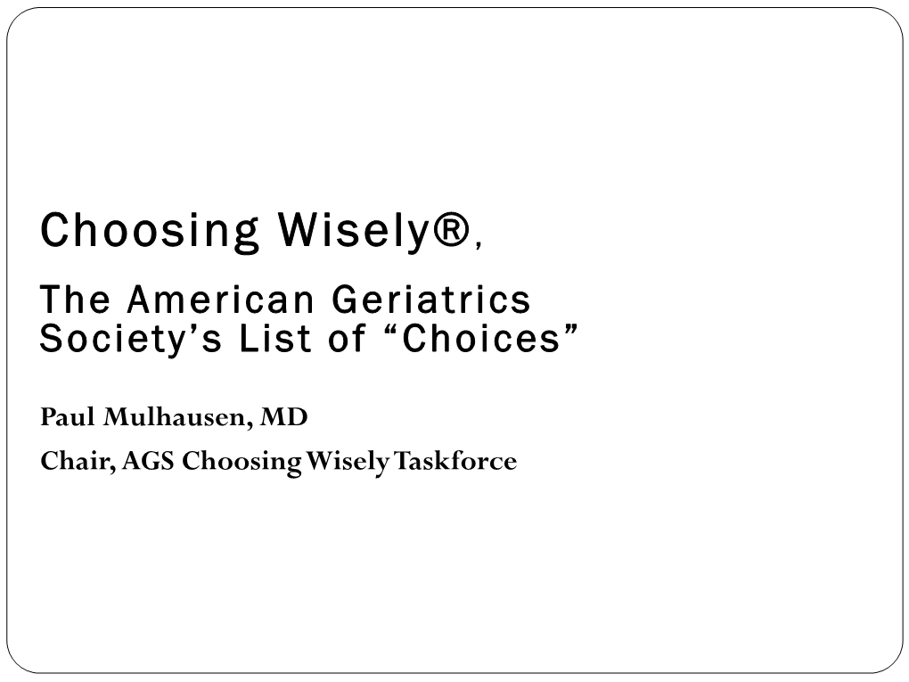 Choosing Wisely®