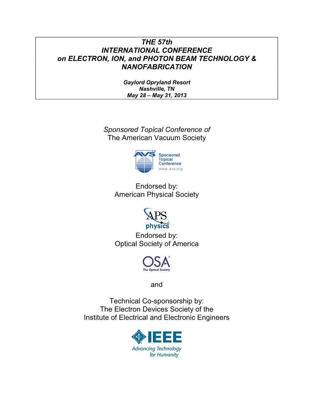 THE 57Th INTERNATIONAL CONFERENCE on ELECTRON, ION, and PHOTON BEAM TECHNOLOGY & NANOFABRICATION