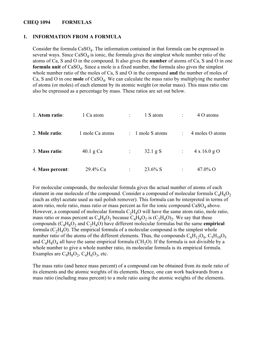 Formulas but the Same Empirical Formula (C2H4O)