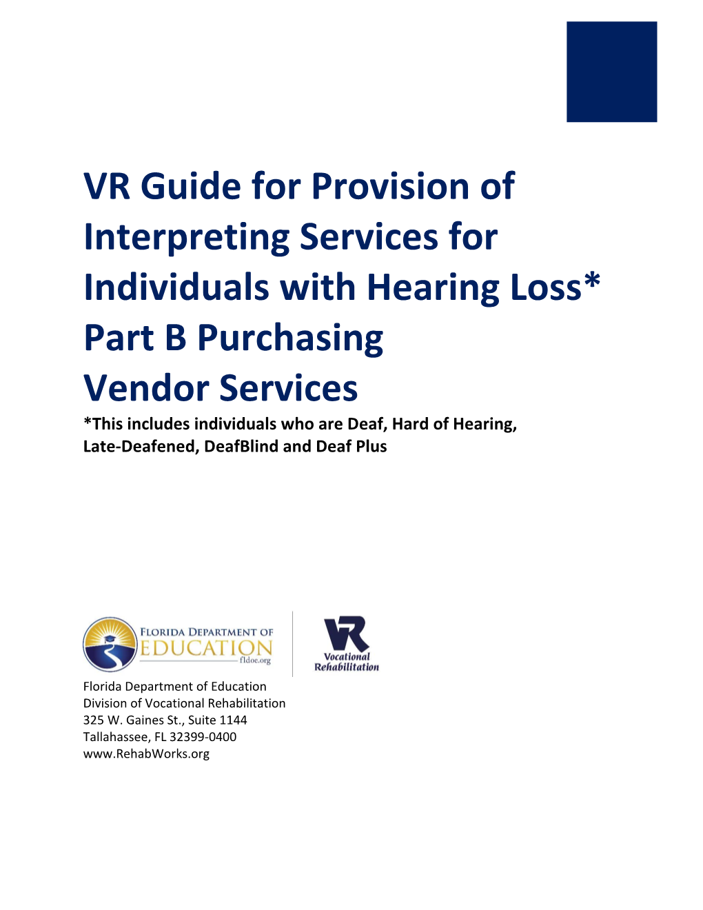 VR Guide for Provision of Interpreting Services for Individuals With
