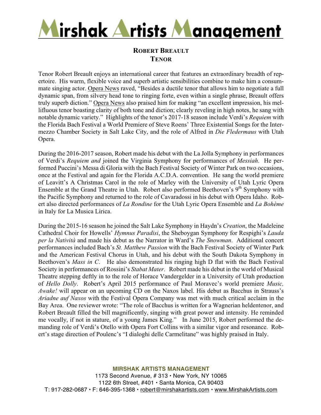 Tenor Robert Breault Enjoys an International Career That Features an Extraordinary Breadth of Rep- Ertoire