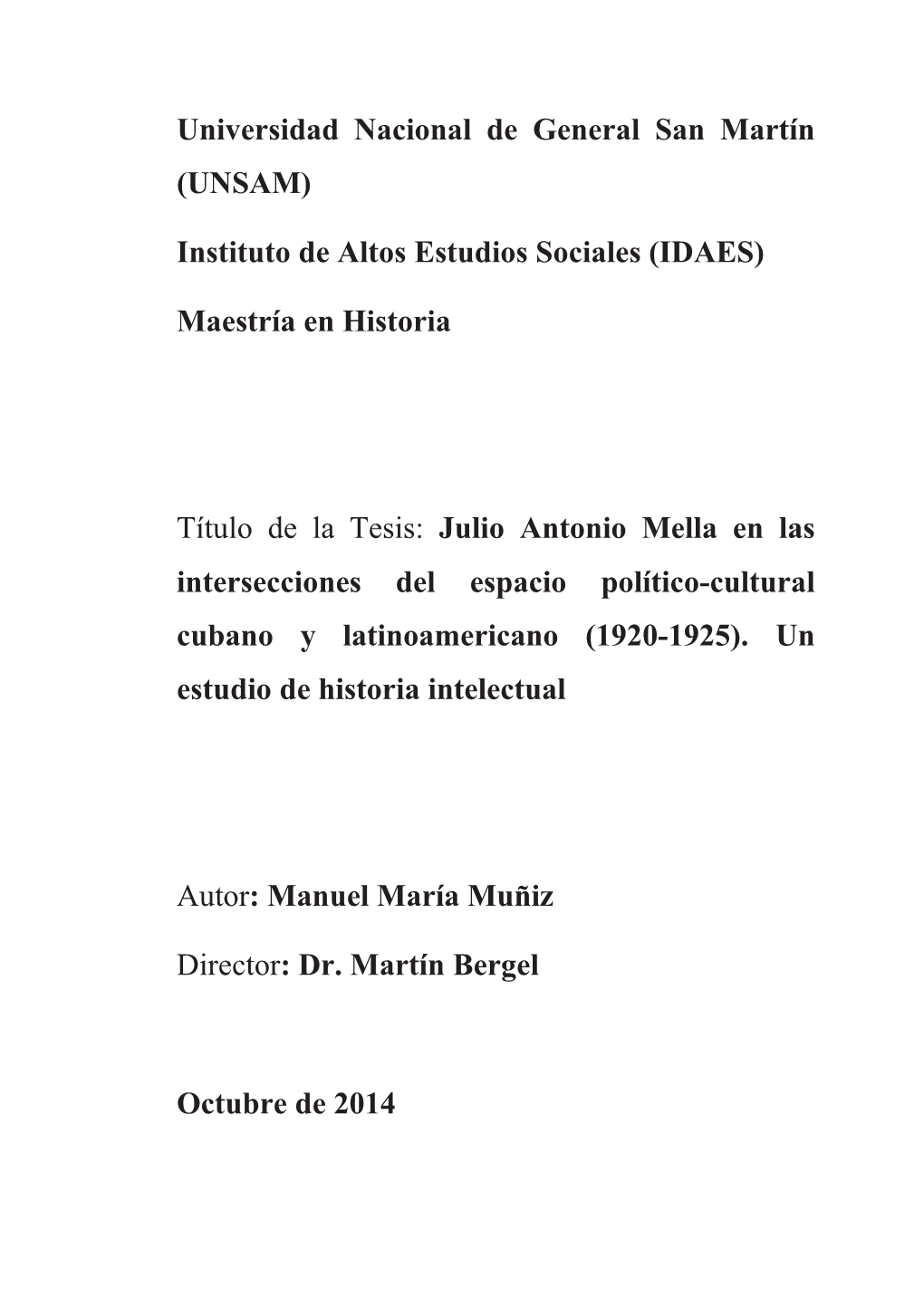 Julio Antonio Mella En Las Intersecciones Del Espacio Político-Cultural Cubano Y Latinoamericano (1920-1925)