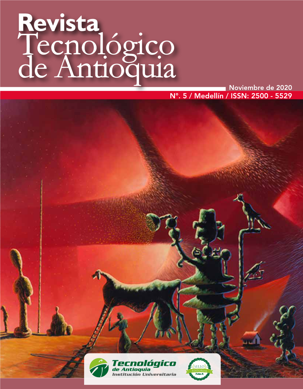 N°. 5 / Medellín / ISSN: 2500 - 5529 De La Vida Y La Muerteo