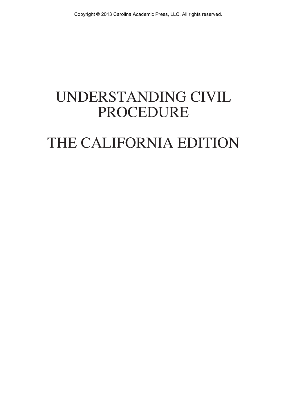 Understanding Civil Procedure the California