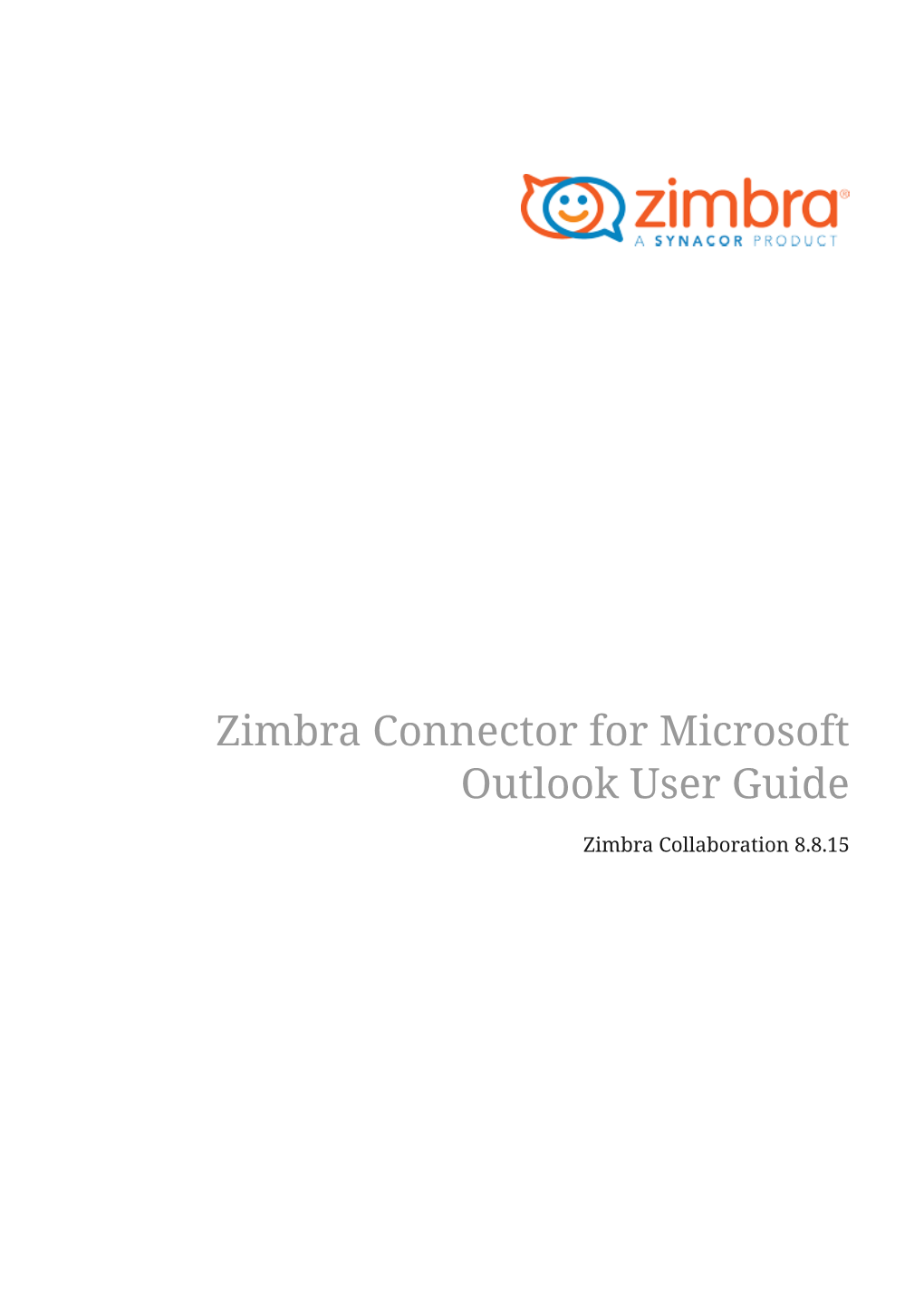 Zimbra Connector for Microsoft Outlook User Guide