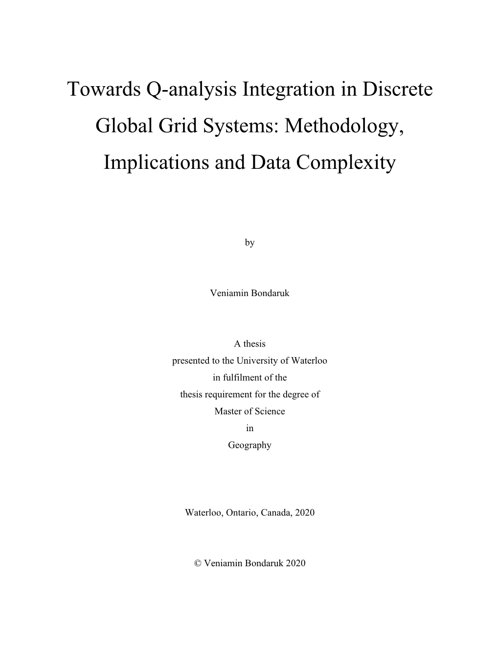 Towards Q-Analysis Integration in Discrete Global Grid Systems: Methodology, Implications and Data Complexity