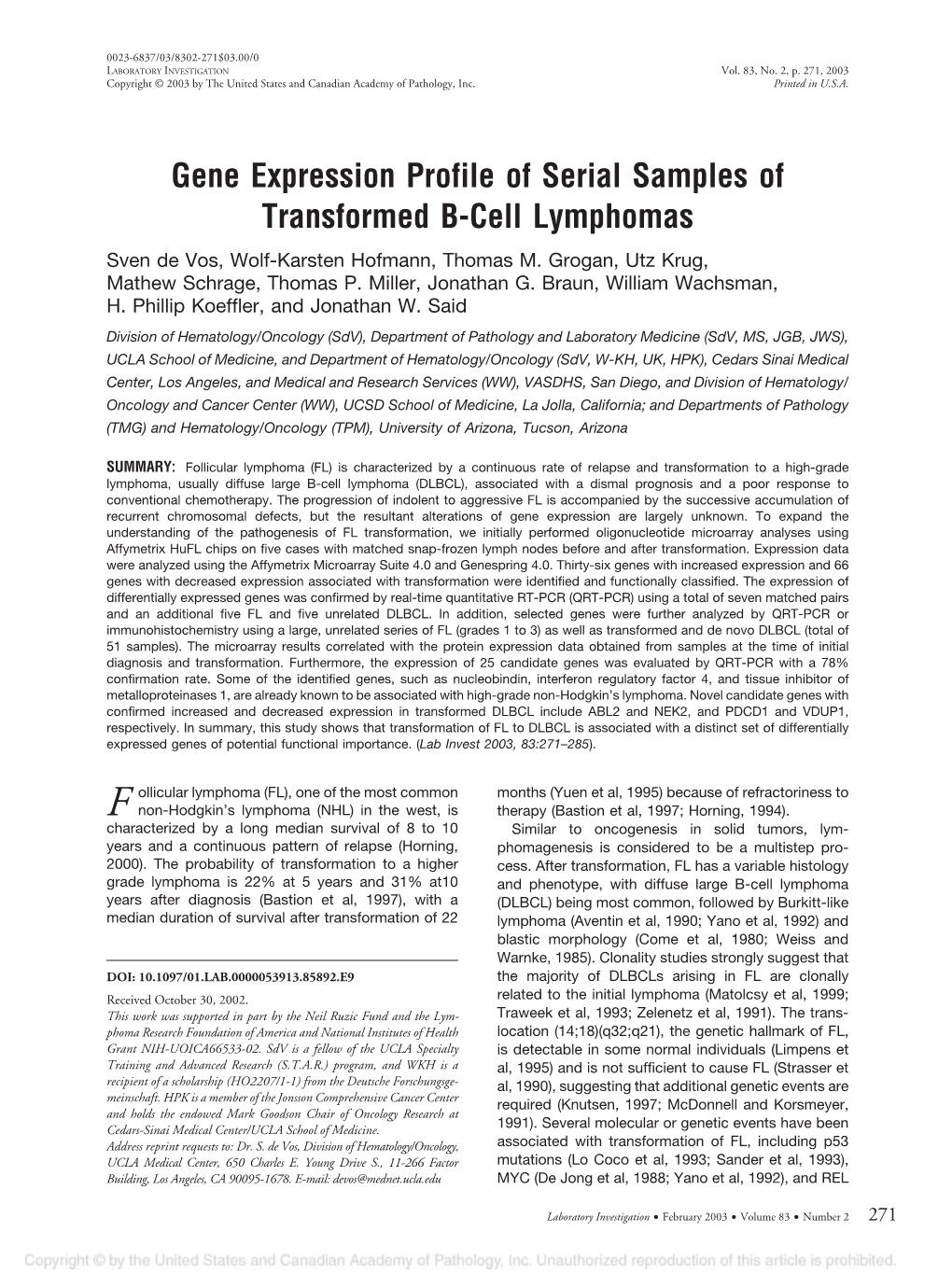 Gene Expression Profile of Serial Samples of Transformed B-Cell Lymphomas Sven De Vos, Wolf-Karsten Hofmann, Thomas M