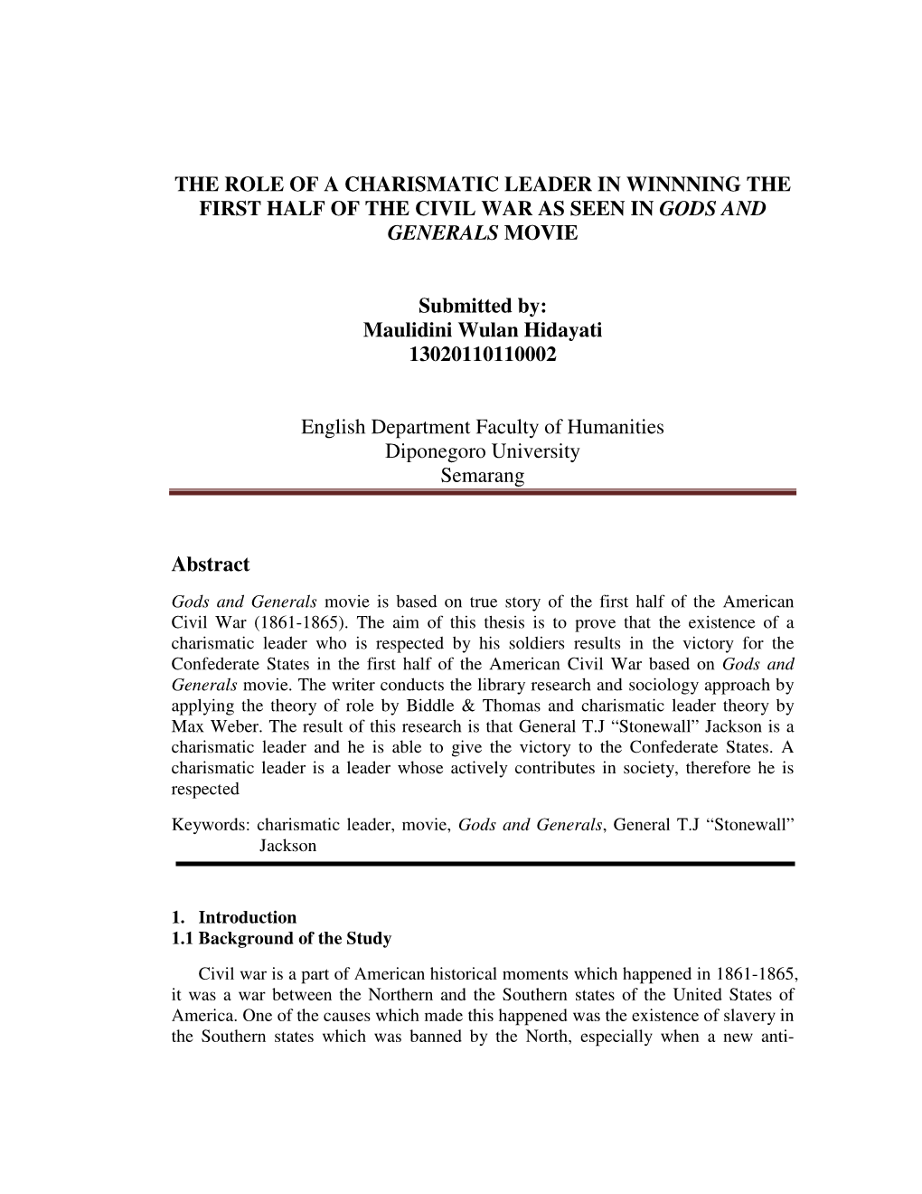 The Role of a Charismatic Leader in Winning the First