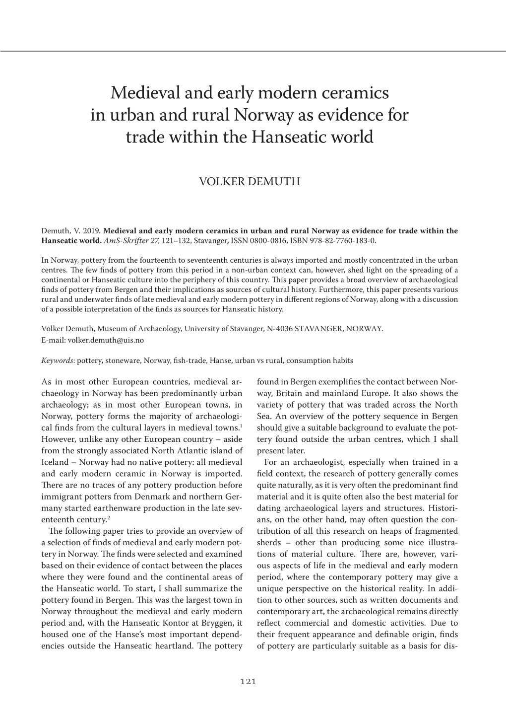 Medieval and Early Modern Ceramics in Urban and Rural Norway As Evidence for Trade Within the Hanseatic World