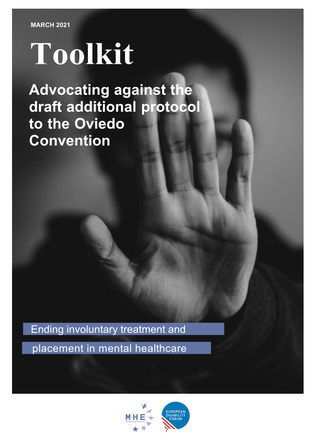 Toolkit Advocating Against the Draft Additional Protocol to the Oviedo Convention