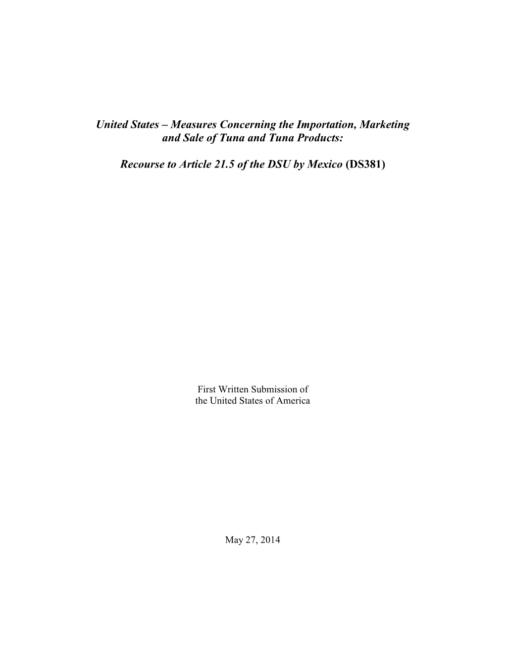 United States – Measures Concerning the Importation, Marketing and Sale of Tuna and Tuna Products: Recourse to Article 21.5