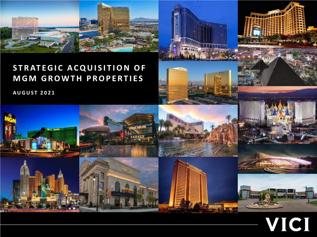 VICI Strategic Acquisition Of